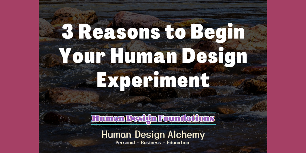 The Human Design Experiment is where the true magic of the system is revealed. We are not meant to be static and unchanging. We are here to learn how to step into our true and authentic selves. This is what the experiment reveals as it unfolds.